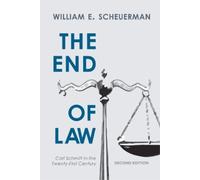 William E. Scheuerman The End of Law (Tascabile)