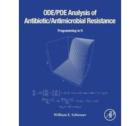 William E. Schie ODE/PDE Analysis of Antibiotic/Antimicrobial Resist (Tascabile)