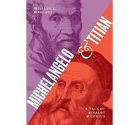 William E. Wallace Michelangelo and Titian (Copertina rigida)