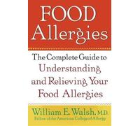 William E Walsh Food Allergies (Copertina rigida)