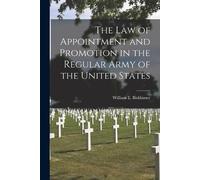 William E (Will The Law of Appointment and Promotion in the Regular (Tascabile)