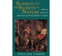 William Eamon Science and the Secrets of Nature (Tascabile)