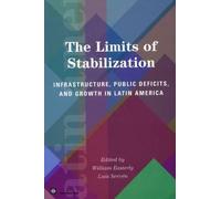 William Easterly The Limits of Stabilization (Tascabile)