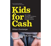 William Ecenbarger Kids for Cash (Tascabile)
