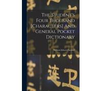 William Edward The Student's Four Thousand [characters] And (Copertina rigida)