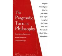 William Egginton The Pragmatic Turn in Philosophy (Copertina rigida)