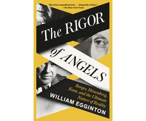 William Egginton The Rigor of Angels (Tascabile)