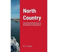 William Elliot Bulmer North Country (Tascabile)