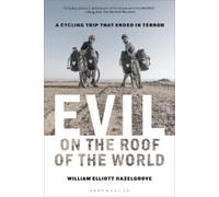 William Elliott Hazelgrove Evil on the Roof of the World (Copertina rigida)
