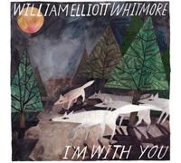 William Elliott Whitmore I'm With You (CD) Album
