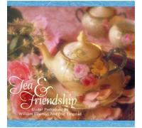 William Ellwood - Tea & Friendship (UK Import)