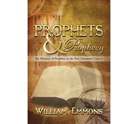 William Emmons Prophets & Prophecy (Tascabile)
