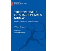 William Empson The Strengths of Shakespeare's Shrew (Copertina rigida)
