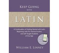 William Ernest Linney Keep Going with Latin (Tascabile)
