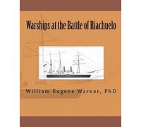 William Eugene Warner Warships at the Battle of Riachuelo (Tascabile)