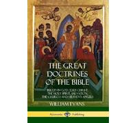 William Evans The Great Doctrines of the Bible (Tascabile)