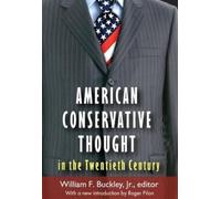 William F. Buckle American Conservative Thought in the Twentieth Ce (Tascabile)