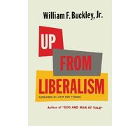 William F Buckley Up From Liberalism (Tascabile)