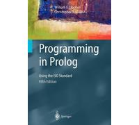 William F. Clocksin Christopher S. Mellish Programming in Prolog (Tascabile)