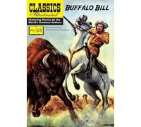 William F. Cody Buffalo Bill (Tascabile) Classics Illustrated