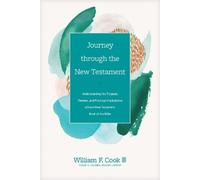 William F. Cook III Journey through the New Testament (Copertina rigida)