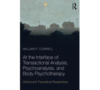 William F. Cornell Explorations in Transactional Analysis (Tascabile)
