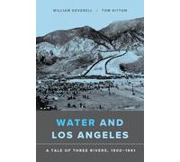William F. Deverell Tom Sitton Water and Los Angeles (Tascabile)