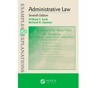 William F Funk Richard H S Examples & Explanations for Administrativ (Tascabile)