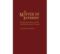 William F. Hixson A Matter of Interest (Copertina rigida)