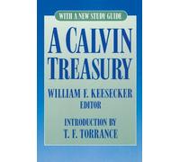 William F. Keesecker A Calvin Treasury (Tascabile)