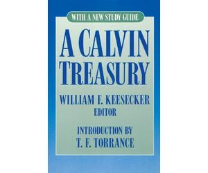 William F. Keesecker A Calvin Treasury (Tascabile)