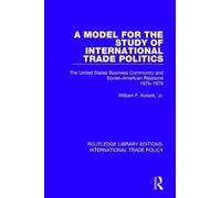 William F. Kolarik A Model for the Study of International Trade Pol (Tascabile)