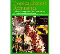 William F. Laurance Tropical Forest Remnants (Tascabile)