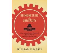 William F. Massy Reengineering the University (Tascabile)