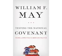 William F. May Testing the National Covenant (Copertina rigida)