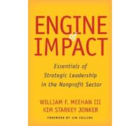 William F. Meehan Kim Starkey Jonker Engine of Impact (Copertina rigida)