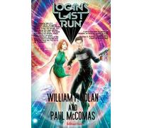 William F Nolan Paul McComas Logan's Last Run (Tascabile)