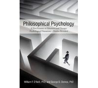 William F O'Neill George D Demos Philosophical Psychology (Tascabile)