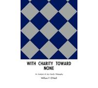 William F O'Neill With Charity Toward None (Tascabile)