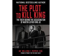William F. Pepper The Plot to Kill King (Tascabile)