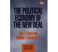 William F. Shughart II Jim F. The Political Economy of the Ne (Copertina rigida)