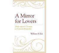 William F. Zak A Mirror for Lovers (Copertina rigida)