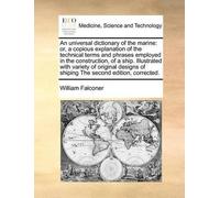 William Falconer An Universal Dictionary of the Marine (Tascabile)