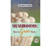 William Falconer Mushrooms (Tascabile)