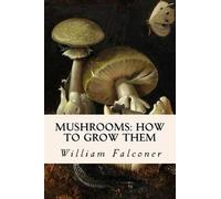 William Falconer Mushrooms (Tascabile)