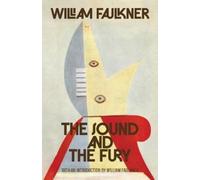 William Faulkne The Sound and the Fury (Warbler Classics Annotated E (Tascabile)
