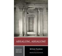 William Faulkner Absalom, Absalom (Tascabile) Norton Critical Editions