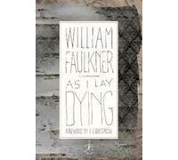 William Faulkner As I Lay Dying (Copertina rigida)