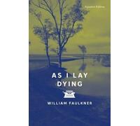 William Faulkner As I Lay Dying (Tascabile)