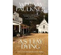 William Faulkner As I Lay Dying (Warbler Classics Annotated Edition) (Tascabile)